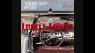 Watch Taking Back Sunday Lonely Lonely video