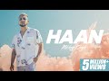 HAAN - MICKEY SINGH (OFFICIAL VIDEO) | Treehouse VHT | New Punjabi Song 2022