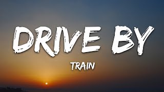 Train - Drive By (Lyrics)