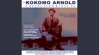 Watch Kokomo Arnold Milk Cow Blues No4 video