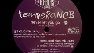 Watch Temperance Never Let You Go video