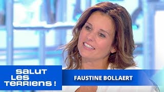 T'es au top ! Faustine Bollaert - Salut les Terriens