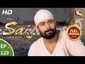 Mere Sai - Ep 129 - Full Episode - 26th March, 2018
