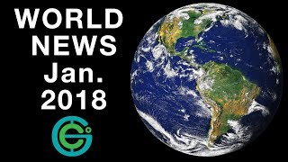 WORLD NEWS January 2018 (Geography Now)