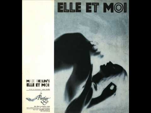 Max Berlin - Elle et moi