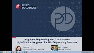 Amplicon Sequencing With Confidence - High-Fidelity, Long-Read Pacbio Sequencing Solutions