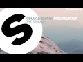 Kraak & Smaak - Mountain Top (K & S Sweaty Remix) [Available March 2]