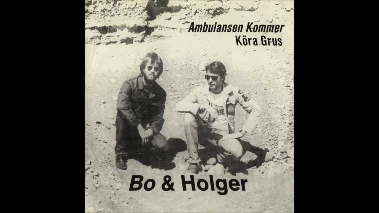 Bo Holger Ambulansen Kommer Bo Holger Ambulansen Kommer