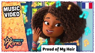 Fier De Mes Cheveux Vidéoclip Le Monde De Karma Netflix