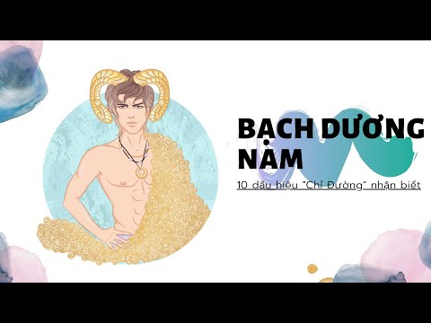 10 Dấu Hiệu “Chỉ Đường” Nhận Biết Một Chàng Trai Bạch Dương