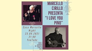 "I Love You Pino" CMN 23 Apr H.21:00