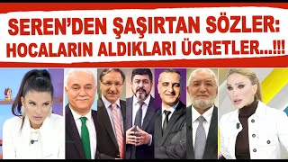 Seren Serengil'den TV'lere çıkan hocalar hakkında şaşırtan yorum! 'Hocaların ald