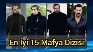 Türkiyenin En İyi 15 Mafya Dizisi - (Gelmiş Geçmiş En İyi Mafya Dizileri)