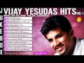 Vijay Yesudas Hits Vol 1 Evergreen Malayalam Songs Vijay Yesudas Hits Vol 1 Evergreen Malayalam Songs