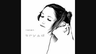 Watch Tryad You Are God video