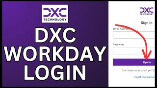 How To Login Dxc Workday Online 2024?
