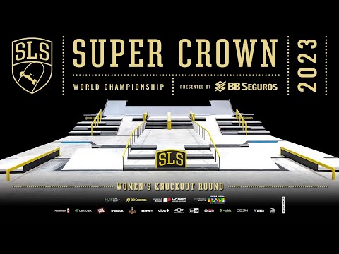 2023 SLS Super Crown São Paulo: Women's Knockout Round