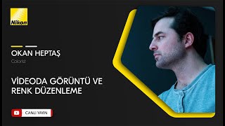 Okan Heptaş Ile Videoda Görüntü Ve Renk Düzeltme