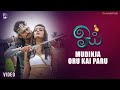 OYEE - Mudinja Oru Kai Paru Video Song | Geethan | Eesha Reba | Ilaiyaraaja | Francis Markus