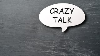 Crazy Talk