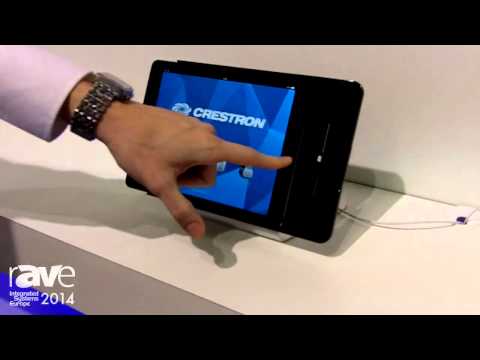 ISE 2014: Crestron Talks About Applications Across iOS, Android and Windows 8