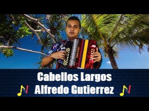 Reproducir Cabellos Largos Tutorial Acordeon Cabellos Largos