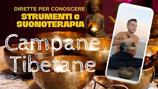 Campane Tibetane - Strumenti e Suonoterapia | con Filippo Pigaiani