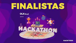 HACKTUDO 2021 | HACKATHON OLX BRASIL - ANÚNCIO DOS FINALISTAS