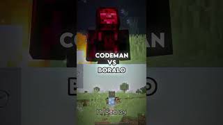 Codeman Vs Boralo