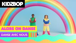 Watch Kidz Bop Kids Alors On Danse video