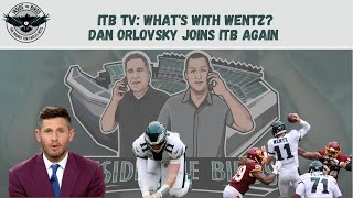 ITB TV: DAN ORLOVSKY DETAILS CARSON WENTZ'S STRUGGLES VS. WASHINGTON, PREVIEWS WENTZ-GOFF SHOWDOWN