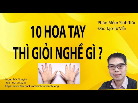Tư vấn thực tế người 10 hoa tay