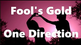 One Direction - Fools D Lyrics