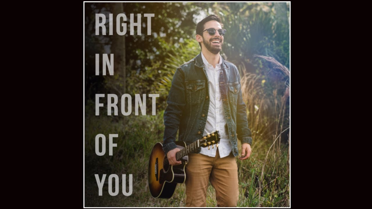 Right in Front of You - Joey Calderaio