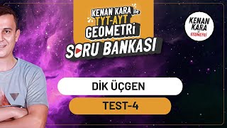 Dik Üçgen Test-4 Soru Bankasi Kenan Kara Ile Tyt-Ayt Geometri Soru Bankası