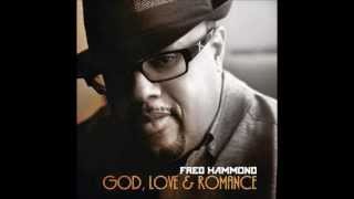 Watch Fred Hammond Im In Love With You video