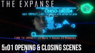 The Expanse - 5X01 Opening & Closing Scenes