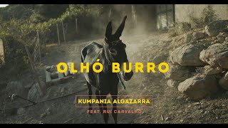 Kumpania Algazarra - Olhó Burro feat. Rui Carvalho