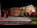 Joven asesinado en el barrio Cortijillo de Barrancabermeja Joven asesinado en el barrio Cortijillo de Barrancabermeja