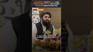 Muttaqi Warns Stan After Clash Afghanistan Wants Peace, But Some Elements...