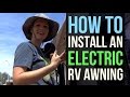 RV Renovations: How to Install an Electric Awning, part 1/2