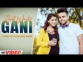 Akhil New Song : Gall Waali Gani (Full Video) | Akhil Feat Manni Sandhu | Latest Punjabi Song 2022