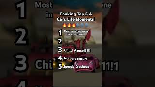 Top 5 A Cars Life Moments