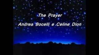 The Prayer Andrea Bocelli E Celine Dion The Prayer Andrea Bocelli E Celine Dion