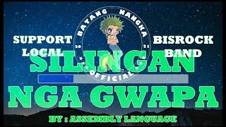 Watch Assembly Language Silingan Nga Gwapa video