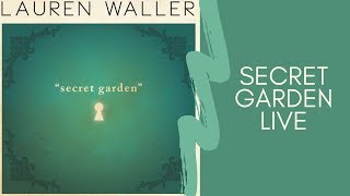 Watch Lauren Waller Secret Garden video