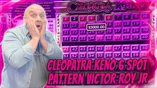 Cleopatra Keno 6 Spot Successful Pattern Victor Roy Jr