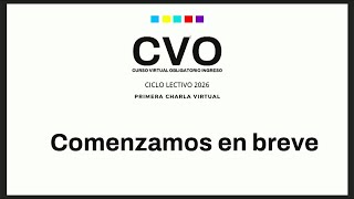 Primera Charla Sincrònica Cvo Curso Virtual Obligatorio Ingreso Enerc Ciclo Lectivo 2026
