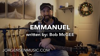 Emmanuel - Bob McGee Cover - Guitar + Vocal