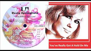 Watch Dusty Springfield You Really Got A Hold On Me video